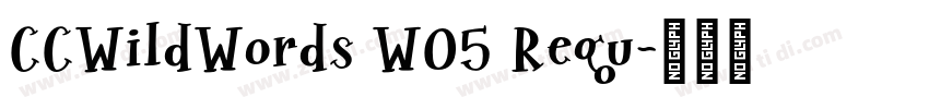 CCWildWords W05 Regu字体转换
